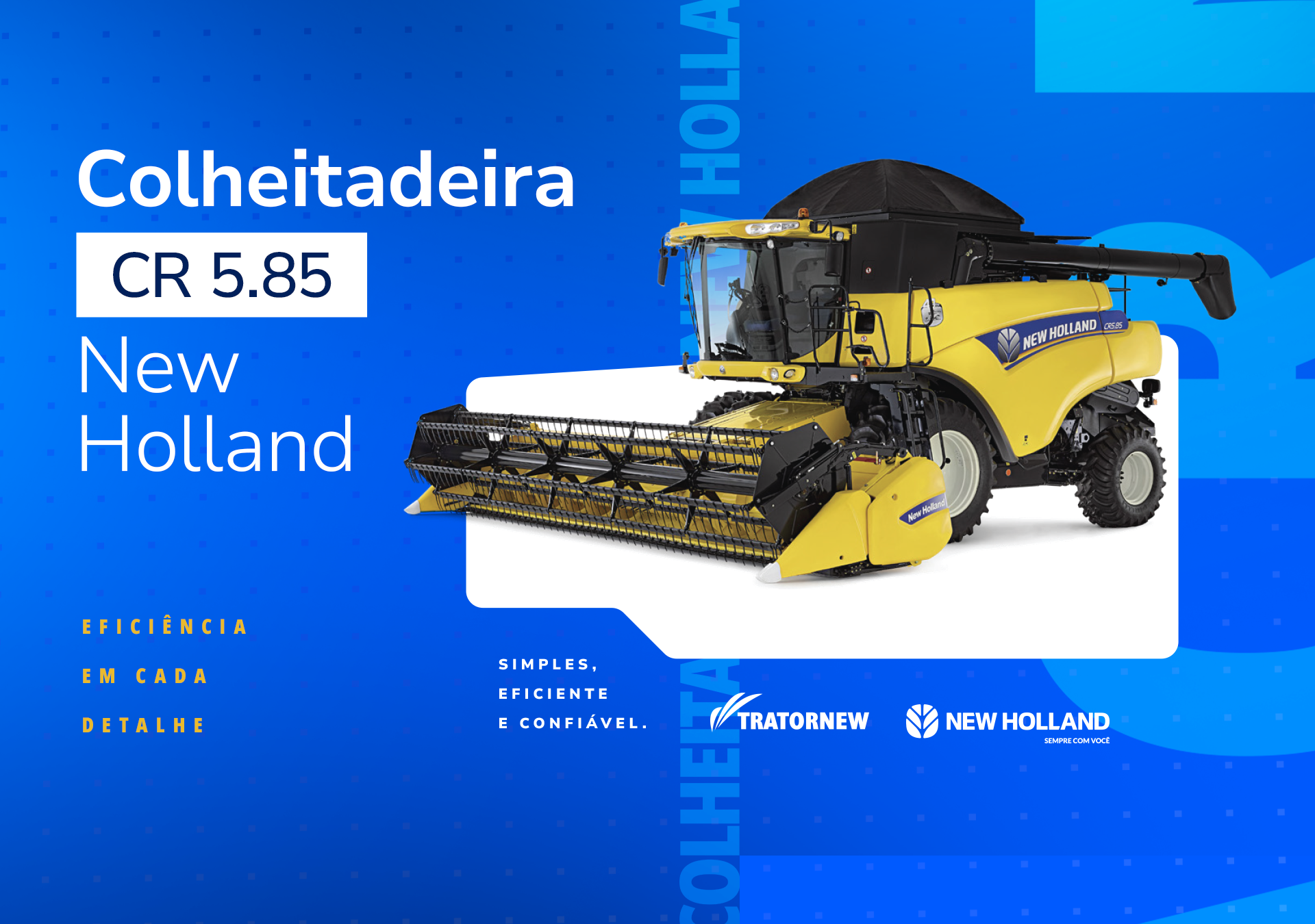Campanha Colheitadeiras Tratornew - Capa Principal